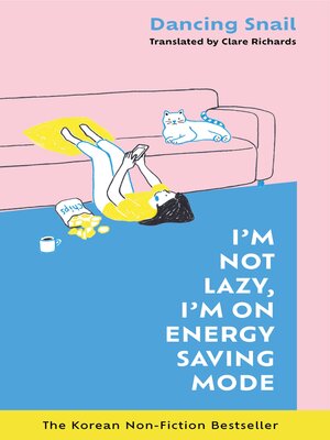 cover image of I'm Not Lazy, I'm on Energy Saving Mode